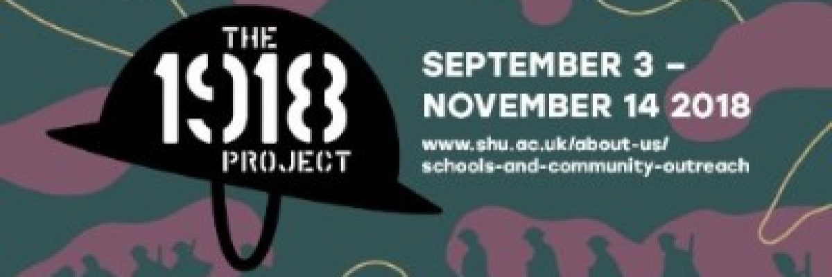The 1918 Project / Sheffield Hallam University