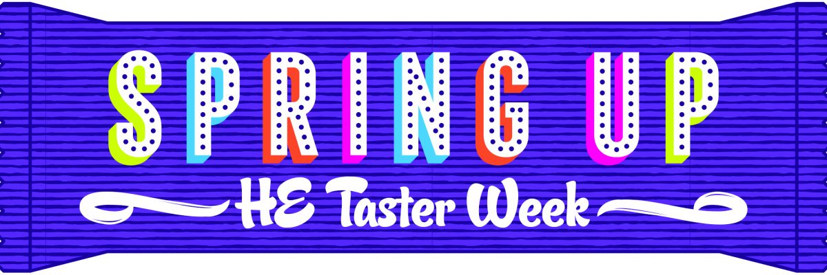 Spring Up (Higher Education Taster Week)