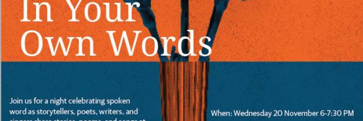 In Your Own Words – Open Mic Night