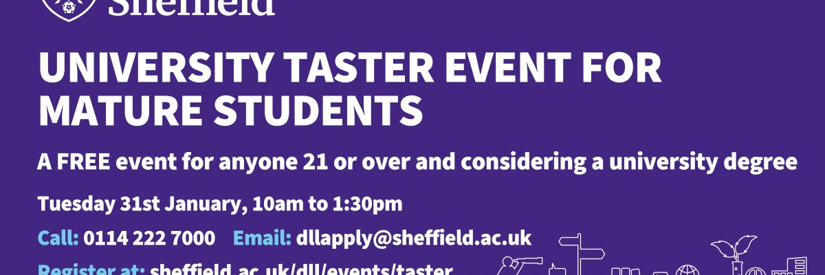 University Taster Event for Mature Students @ University of Sheffield