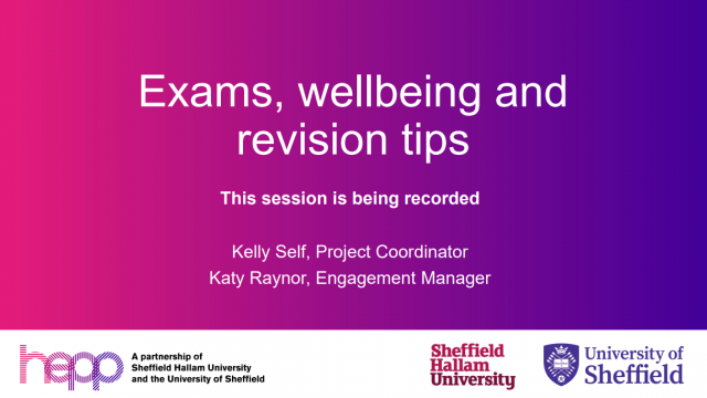 Slides- Exams, Wellbeing and Revision Tips
